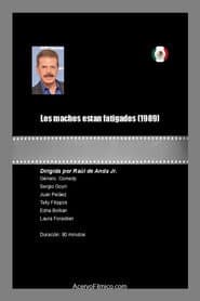 Los machos estan fatigados poster