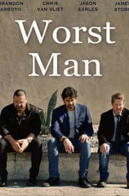 Worst Man poster