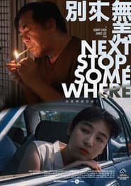 Next Stop, Somewhere poster