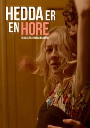 Hedda is a Whore poster