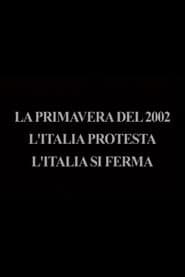 The Spring of 2002 - Italy Protests, Italy Stops poster