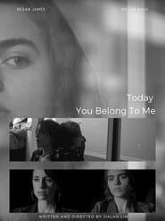 Today You Belong to Me poster