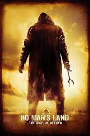 No Man's Land: The Rise of Reeker poster