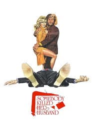 Somebody Killed Her Husband poster