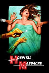 Hospital Massacre poster