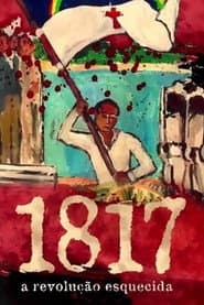 1817: A Revolução Esquecida poster