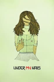 Under My Nails poster