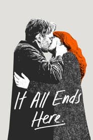 It All Ends Here poster