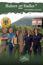 Hubert ohne Staller - Dem Himmel ganz nah poster