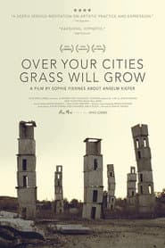 Over Your Cities Grass Will Grow poster