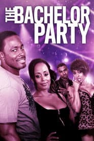 The Bachelor Party poster