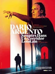 Dario Argento : soupirs dans un corridor lointain poster