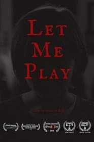 Let Me Play poster