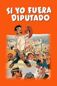 Si yo fuera diputado poster