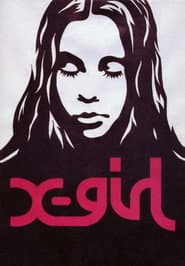 X-Girl poster