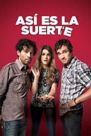 Así es la Suerte poster