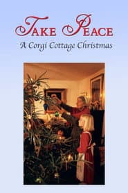 Take Peace! A Corgi Cottage Christmas poster