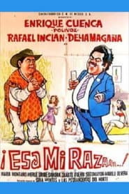 ¡Esa mi raza! poster