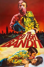 The Red Light Bandit poster