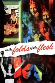 In the Folds of the Flesh poster