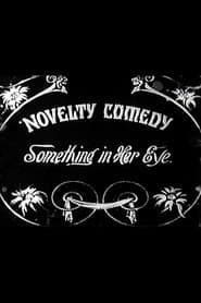 Something in Her Eye poster