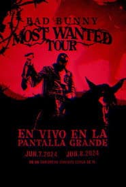 Bad Bunny: Most Wanted Tour poster