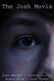 The Josh Movie poster