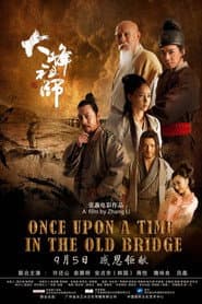 Once Upon a Time in the Old Bridge poster