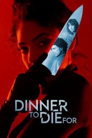 Dinner to Die For poster