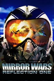 Mirror Wars: Reflection One poster