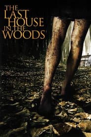 The Last House in the Woods poster