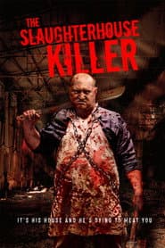 The Slaughterhouse Killer poster