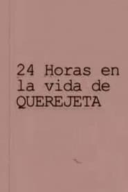 24 horas en la vida de Querejeta poster
