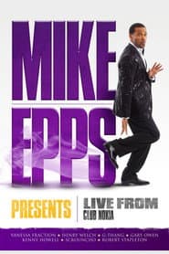 Mike Epps Presents: Live from Club Nokia poster