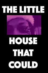 The Little House That Could poster