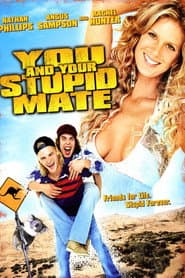 You and Your Stupid Mate poster