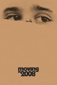 Moving in 2008 poster