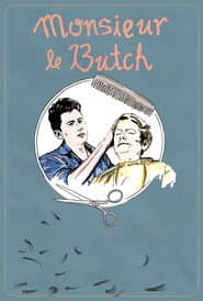 Monsieur Le Butch poster