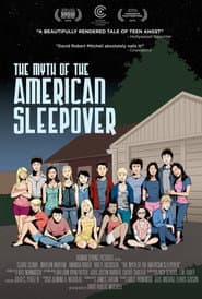 The Myth of the American Sleepover poster