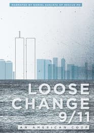 Loose Change 9/11: An American Coup poster