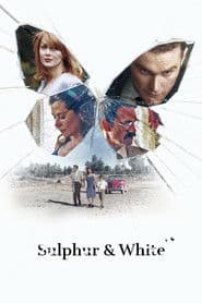 Sulphur & White poster