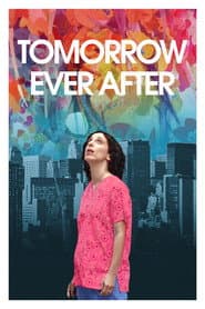 Tomorrow Ever After poster