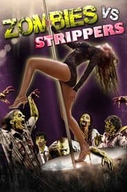 Zombies vs. Strippers poster