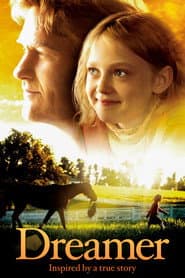 Dreamer: Inspired By a True Story poster