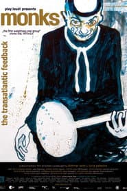 Monks: The Transatlantic Feedback poster