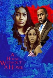 A House Without A Home poster