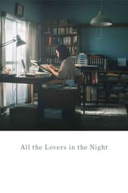 All the Lovers in the Night poster