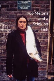 Two Melons and a Stinking Fish poster