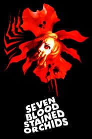 Seven Blood-Stained Orchids poster