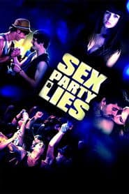 Sex, Party and Lies poster